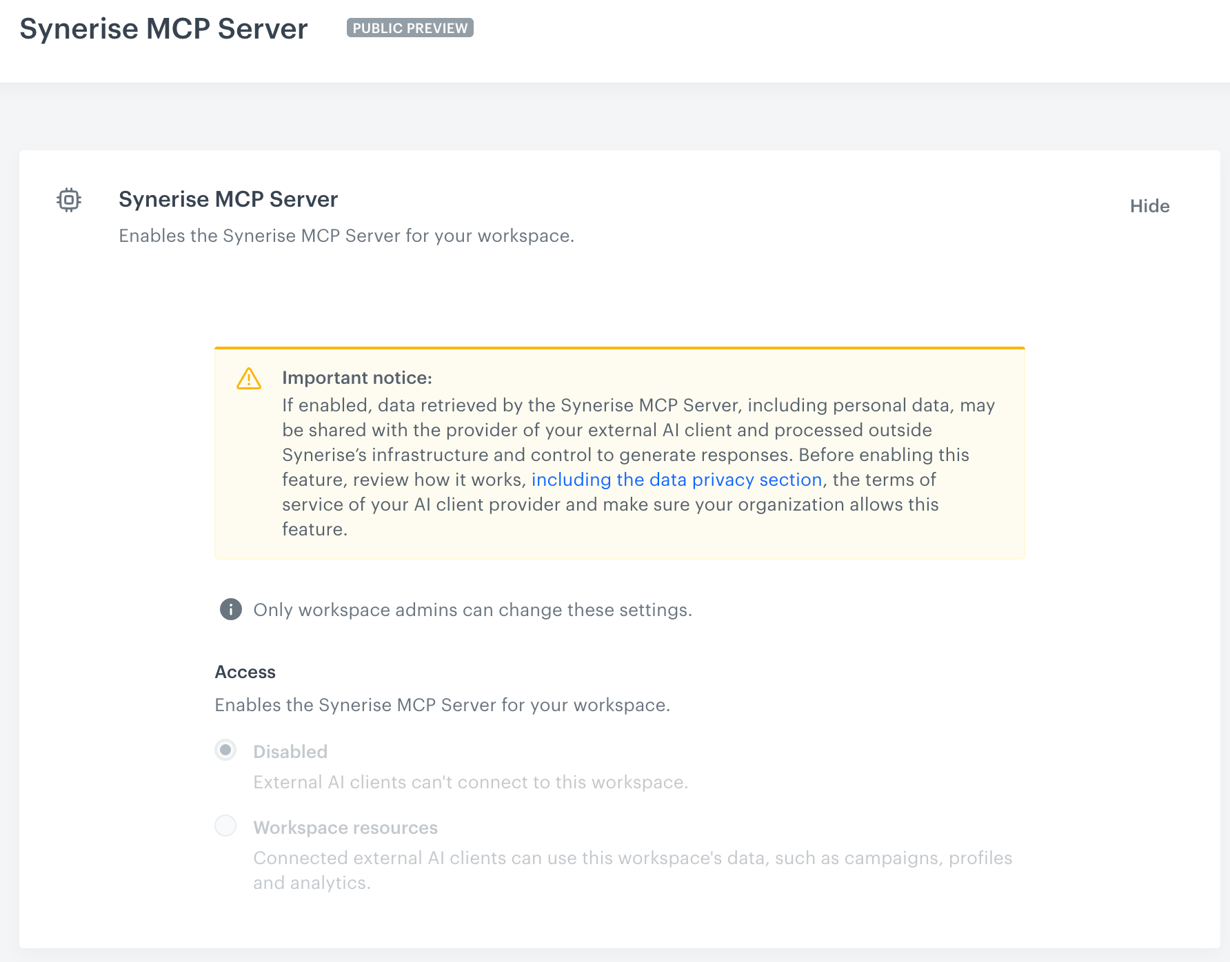 Synerise MCP Server settings with an important notice about sharing data with the provider of an external AI client, and the Access section with the Disabled and Workspace resources options, unavailable for a user who isn't a workspace admin