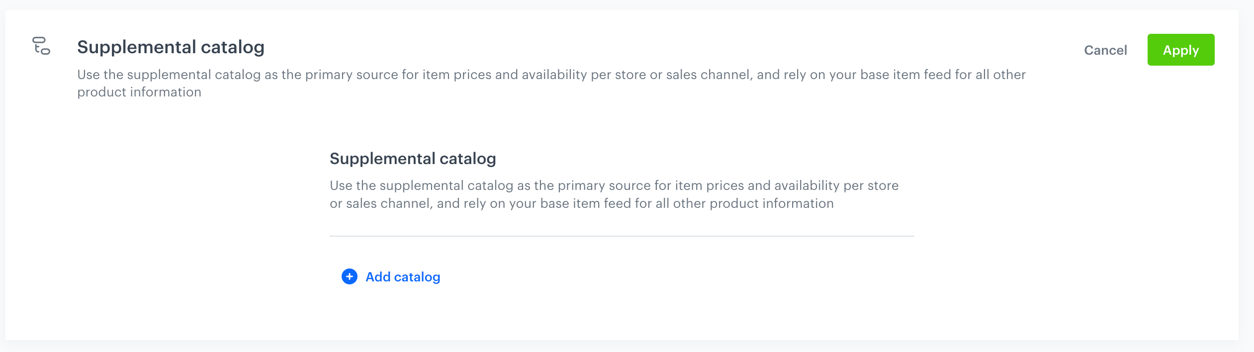 Selecting a supplemental catalog in the configuration of the main item feed