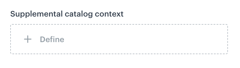 A dropdown menu that allows you to select a supplemental catalog, enabling filtering of recommended items based on the channels defined within that catalog