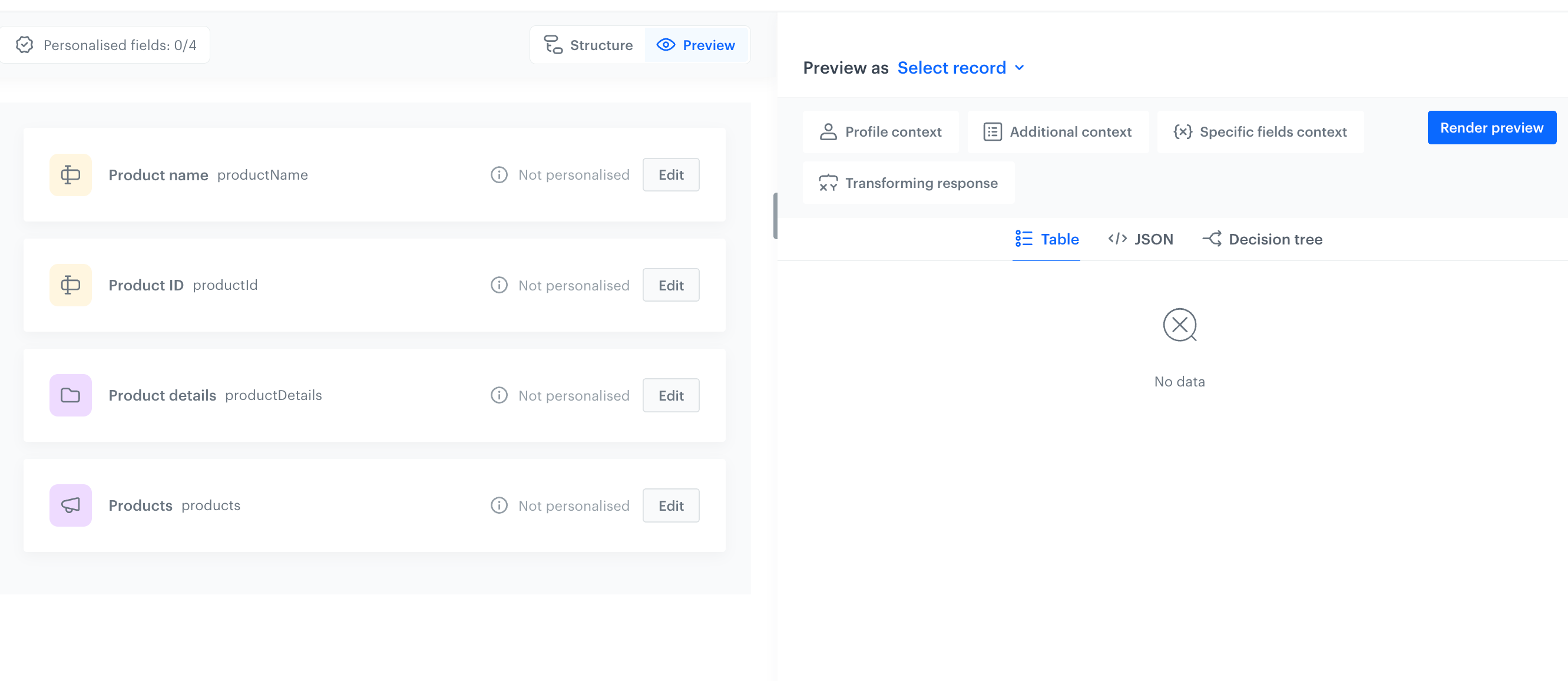 The Preview tab of the personalization builder, with a Select record option, Profile context, Additional context, Specific fields context, and Transforming response tabs, a Render preview button, and Table, JSON, and Decision tree result views