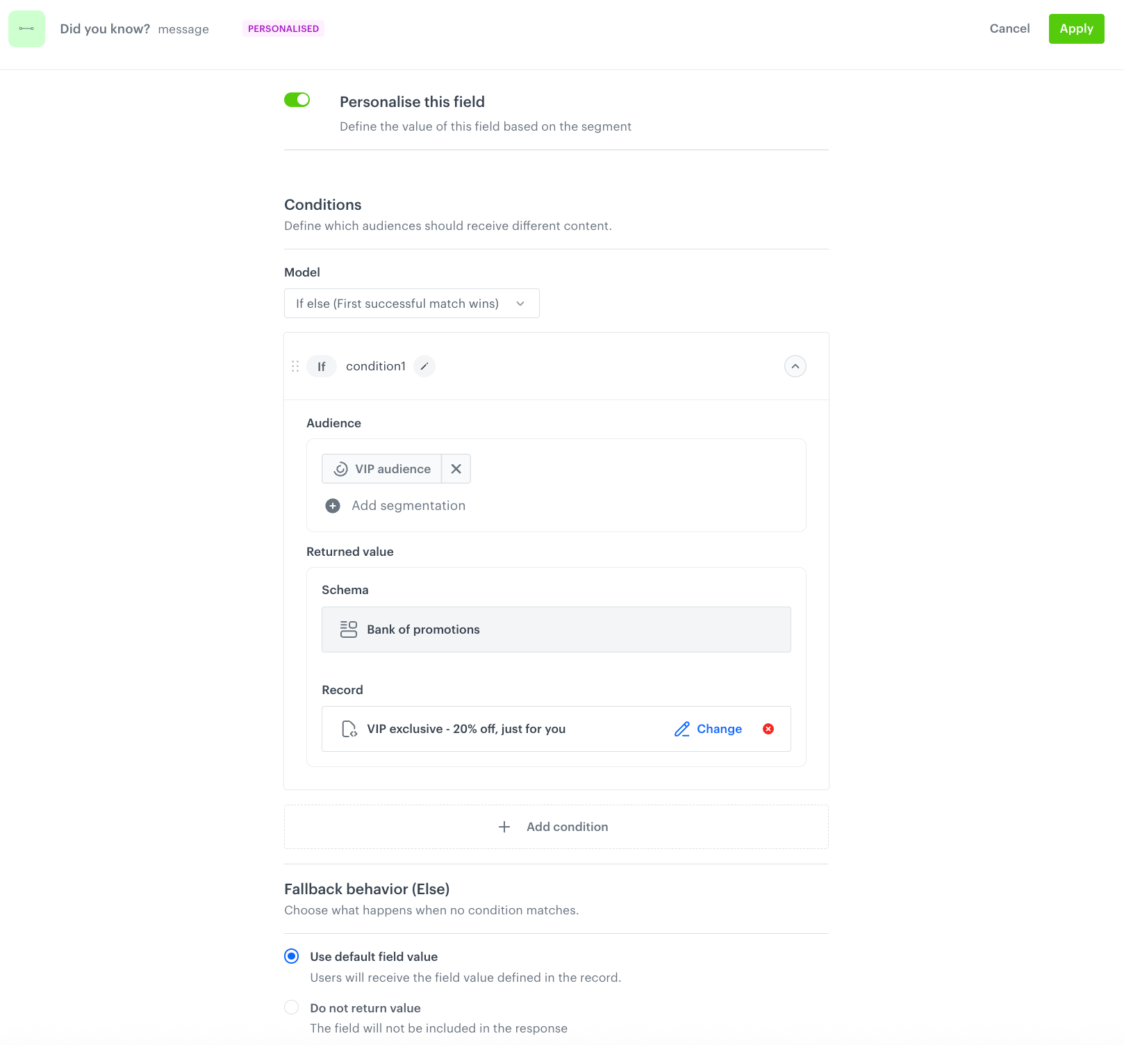 The field editor of the message field with Personalize this field enabled. The condition has the VIP audience segmentation, the Bank of promotions schema, and the VIP exclusive - 20% off, just for you record as the returned value. The fallback behavior is set to Use default field value