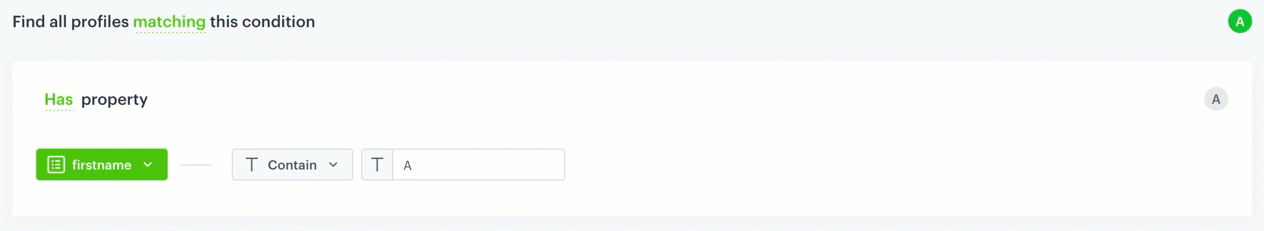 A segmentation includes customers whose first name doesn't contain `A` letter