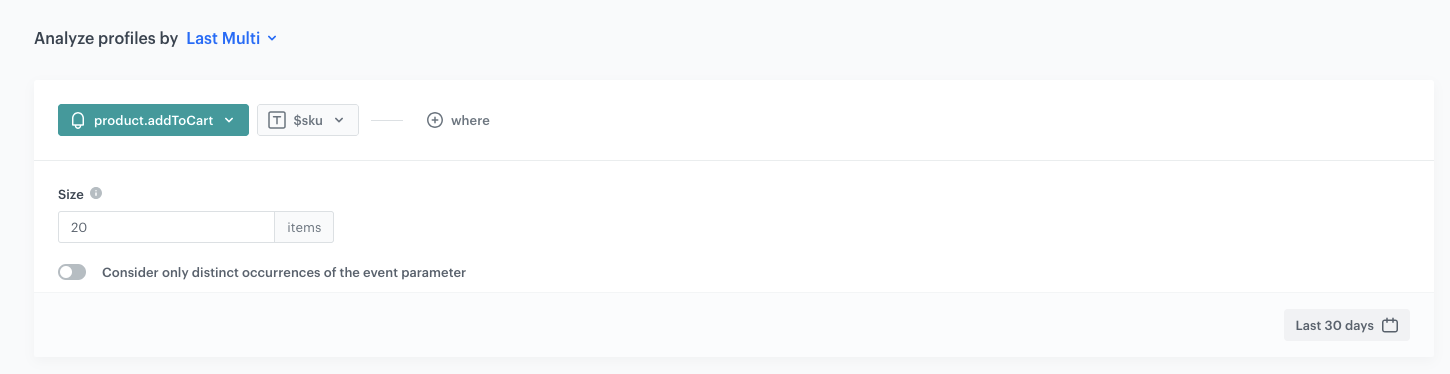 Decision Hub Last Multi aggregate returning the SKUs of the last 20 products added to cart in the past 30 days