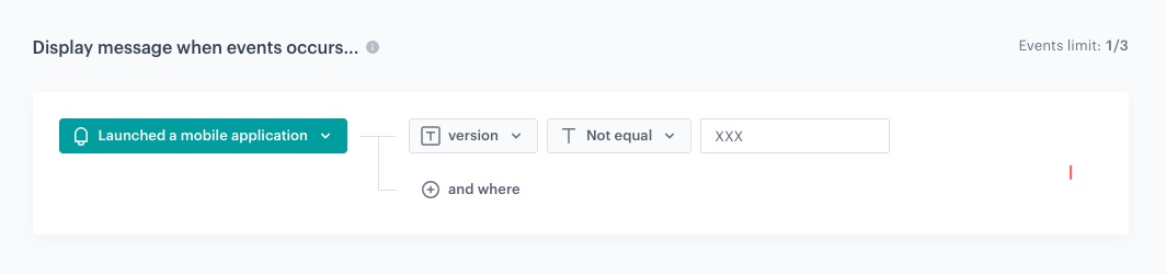 In-app message trigger configured with client.applicationStarted event where version does not match the latest app version
