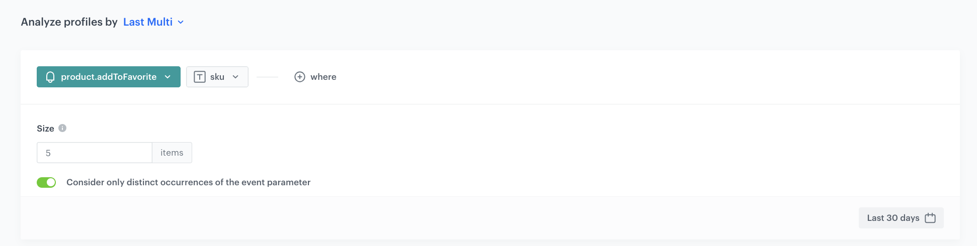 Decision Hub Last Multi aggregate returning the distinct SKUs of products added to favorites by the customer