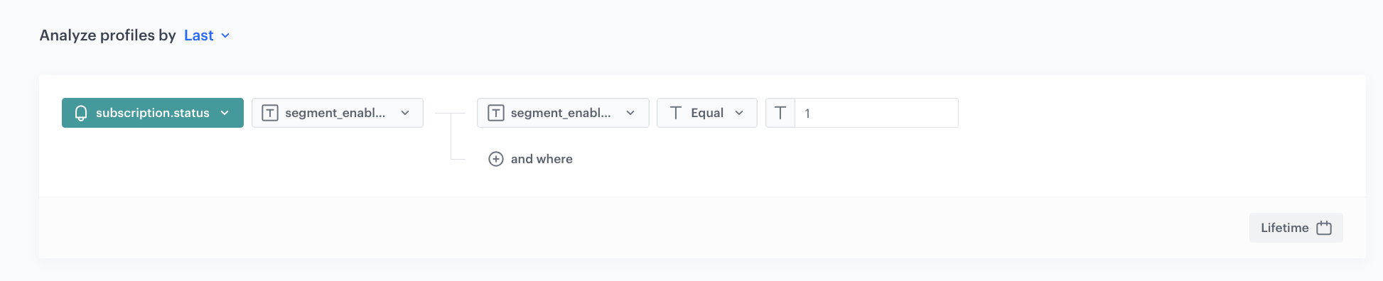Decision Hub Last aggregate returning the segment_enabled parameter of the most recent subscription.status event with value 1 over a customer's lifetime