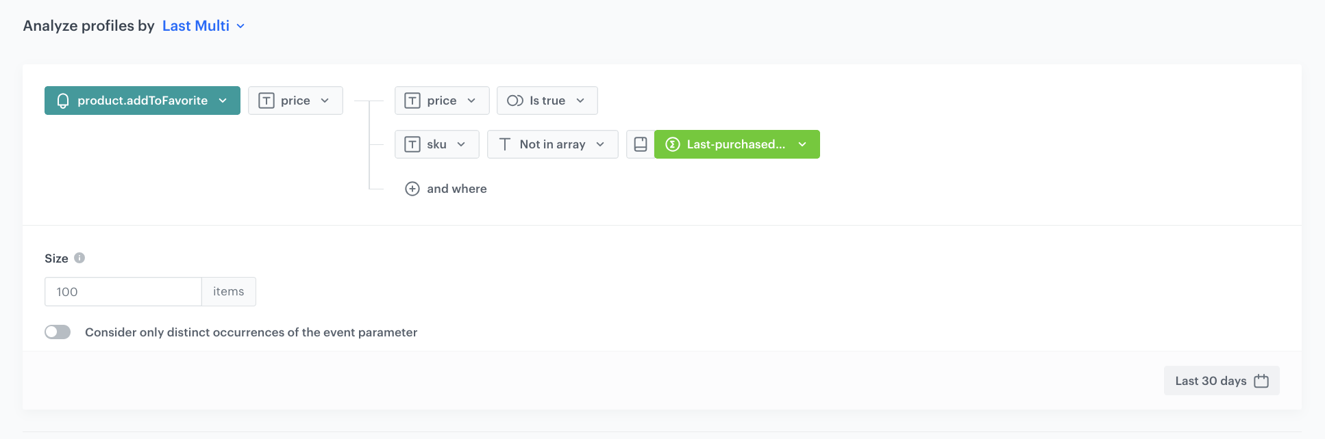 Decision Hub Last Multi aggregate returning the last 100 product.addToFavorites prices excluding purchased products in the last 30 days
