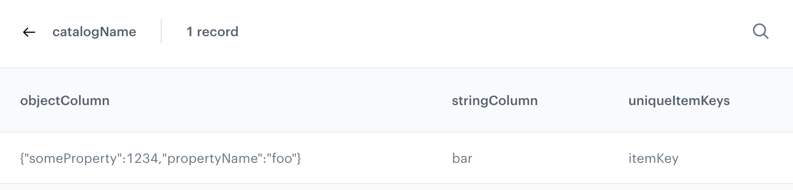 Screenshot of a catalog with one column that stores a string and one column that stores an object