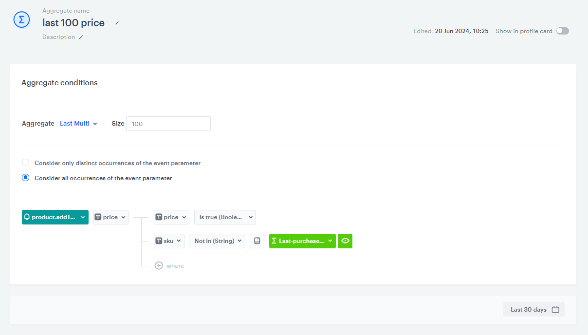 Decision Hub Last Multi aggregate returning the last 100 product.addToFavorites prices excluding purchased products in the last 30 days