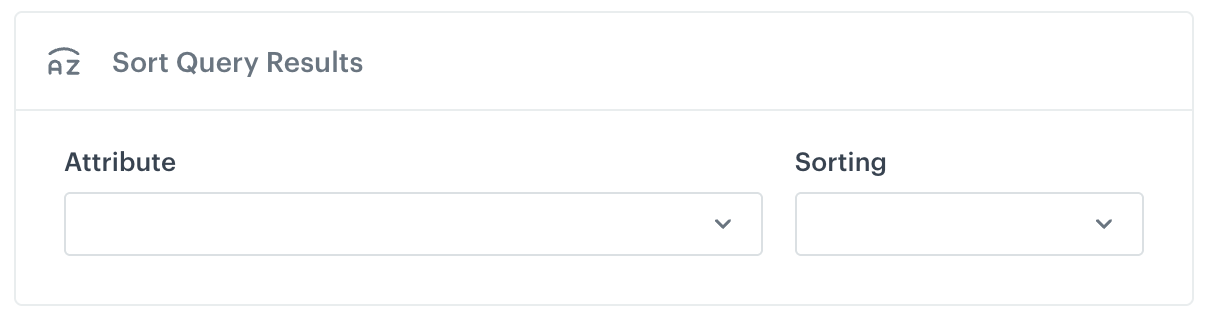Configuration of the Sort query results consequence