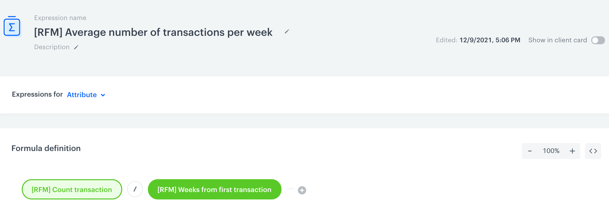 The expression formula that returns the average number of transactions per week 
